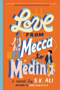 Book Cover for Love from Mecca to Medina by S K Ali