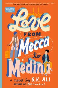 Book Cover for Love from Mecca to Medina by S K Ali