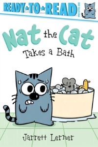 Book Cover for Nat the Cat Takes a Bath by Jarrett Lerner