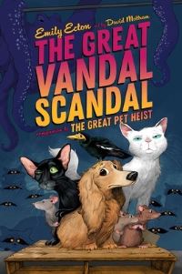 Book Cover for The Great Vandal Scandal by Emily Ecton