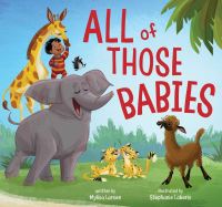 Book Cover for All of Those Babies by Mylisa Larsen