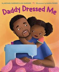 Book Cover for Daddy Dressed Me by Michael Gardner, Ava Gardner