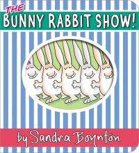 Book Cover for The Bunny Rabbit Show! by Sandra Boynton