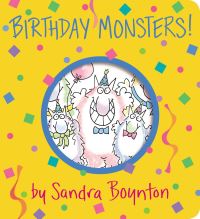 Book Cover for Birthday Monsters! by Sandra Boynton