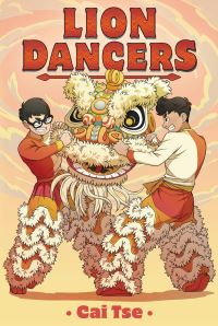 Book Cover for Lion Dancers by Cai Tse