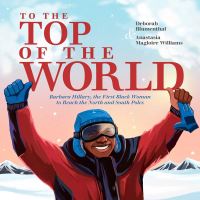 Book Cover for To the Top of the World by Deborah Blumenthal