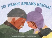 Book Cover for My Heart Speaks Kriolu by Stefanie Foster Brown