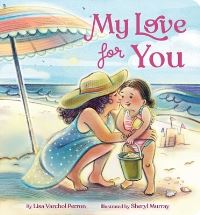 Book Cover for My Love for You by Lisa Varchol Perron