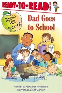 Book Cover for Dad Goes to School by Margaret McNamara