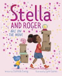 Book Cover for Stella and Roger Are on the Move by Clothilde Ewing