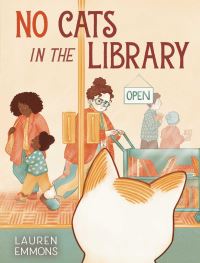 Book Cover for No Cats in the Library by Lauren Emmons