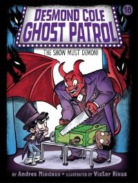 Book Cover for The Show Must Demon! by Andres Miedoso