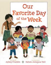 Book Cover for Our Favorite Day of the Week by Ashley Franklin