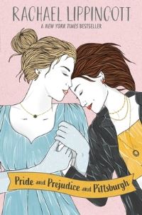 Book Cover for Pride and Prejudice and Pittsburgh by Rachael Lippincott