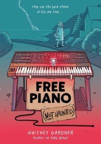 Book Cover for Free Piano (Not Haunted) by Whitney Gardner