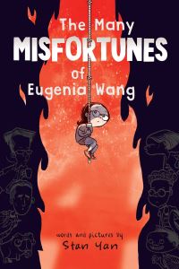 Book Cover for The Many Misfortunes of Eugenia Wang by Stan Yan