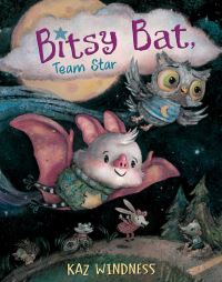 Book Cover for Bitsy Bat, Team Star by Kaz Windness