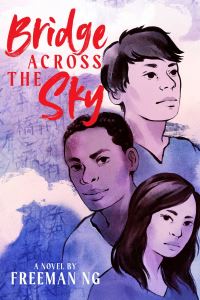 Book Cover for Bridge Across the Sky by Freeman Ng