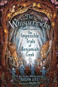 Book Cover for The Impossible Trials of Benjamiah Creek by Jordan Lees
