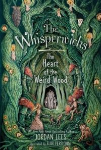 Book Cover for The Heart of the Weird Wood by Jordan Lees