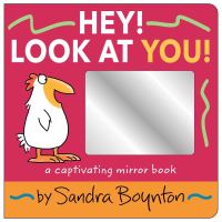 Book Cover for Hey! Look at You! by Sandra Boynton