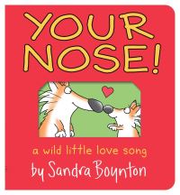 Book Cover for Your Nose! by Sandra Boynton
