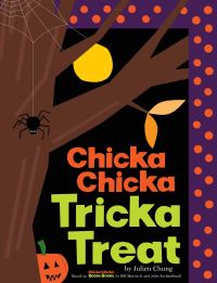 Book Cover for Chicka Chicka Tricka Treat by Julien Chung