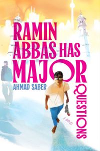 Book Cover for Ramin Abbas Has Major Questions by Ahmad Saber