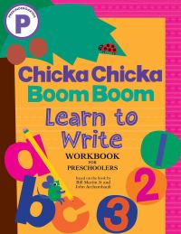 Book Cover for Chicka Chicka Boom Boom Learn to Write Workbook for Preschoolers by Bill Martin Jr, John Archambault