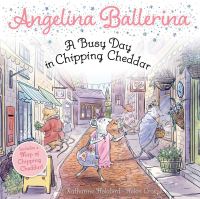 Book Cover for A Busy Day in Chipping Cheddar by Katharine Holabird