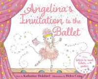 Book Cover for Angelina's Invitation to the Ballet by Katharine Holabird