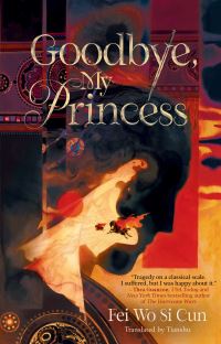 Book Cover for Goodbye, My Princess by Feiwosicun