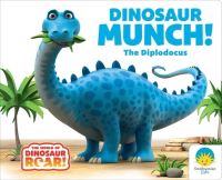 Book Cover for Dinosaur Munch! The Diplodocus by Peter Curtis, Jeanne Willis