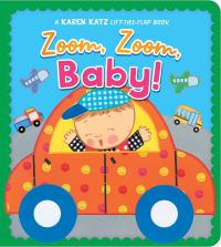 Book Cover for Zoom, Zoom, Baby! by Karen Katz