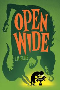 Book Cover for Open Wide by I M Eerie