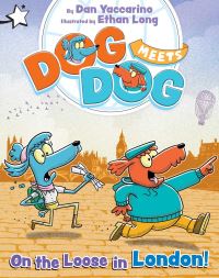 Book Cover for On the Loose in London! by Dan Yaccarino