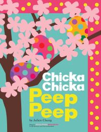 Book Cover for Chicka Chicka Peep Peep by Julien Chung