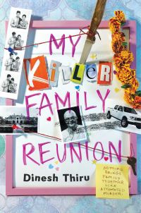 Book Cover for My Killer Family Reunion by Dinesh Thiru