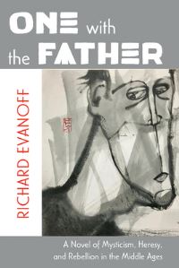 Book Cover for One With the Father by Richard Evanoff