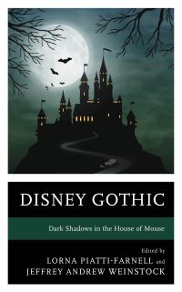 Book Cover for Disney Gothic by Lorna PiattiFarnell, Jeffrey Andrew Weinstock