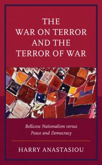 Book Cover for The War on Terror and the Terror of War by Harry Anastasiou