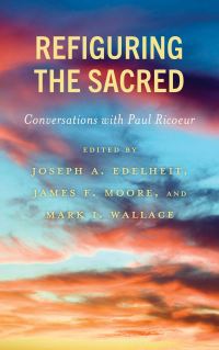 Book Cover for Refiguring the Sacred by Joseph A Edelheit, James Moore, Mark I Wallace