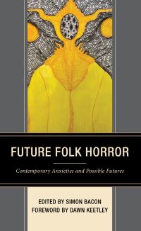 Book Cover for Future Folk Horror by Simon Bacon