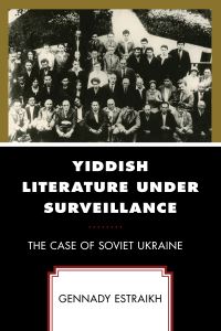 Book Cover for Yiddish Literature Under Surveillance by G Estraikh