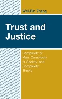Book Cover for Trust and Justice by WeiBin Zhang