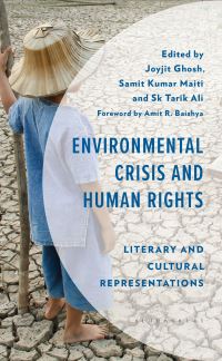 Book Cover for Environmental Crisis and Human Rights by Joyjit Ghosh, Samit Kumar Maiti, Sk Tarik Ali