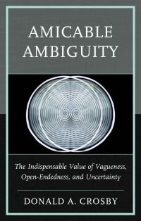 Book Cover for Amicable Ambiguity by Donald A Crosby