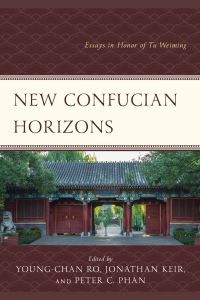 Book Cover for New Confucian Horizons by Weiming Tu