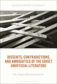 Book Cover for Dissents, Contradictions, and Ambiguities of the Soviet Unofficial Literature by Konstantin Chadov