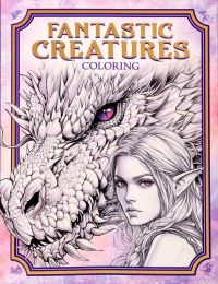 Book Cover for Fantastic Creatures Coloring by Editors of Thunder Bay Press